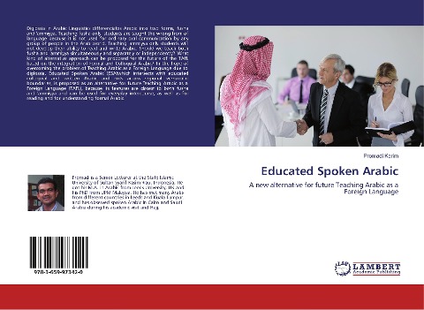 Educated Spoken Arabic: A new alternative for future Teaching Arabic as a Foreign Language
