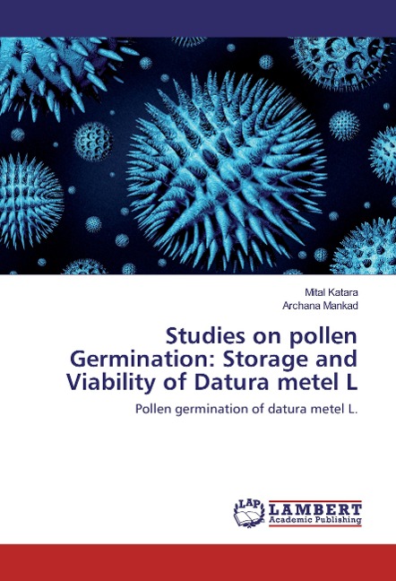 Studies on pollen Germination: Storage and Viability of Datura metel L: Pollen germination of datura metel L.