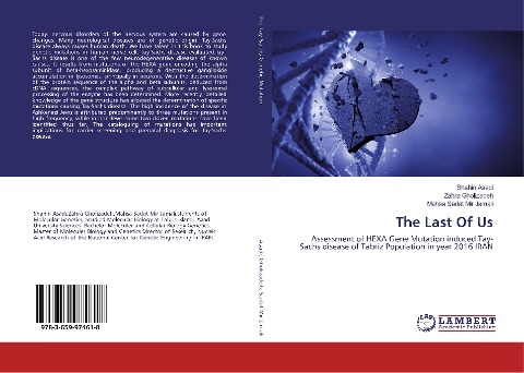The Last Of Us: Assessment of HEXA Gene Mutation induced Tay-Sachs disease of Tabriz Population in year 2016 IRAN