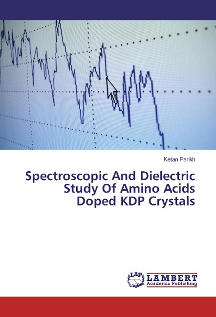 Spectroscopic And Dielectric Study Of Amino Acids Doped KDP Crystals
