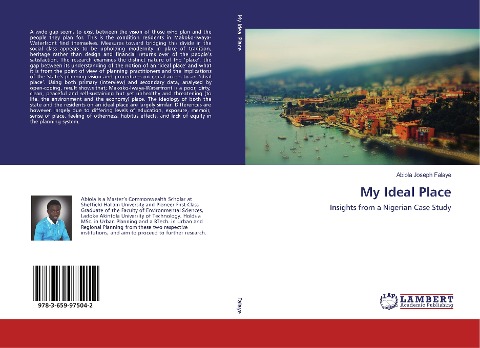 My Ideal Place: Insights from a Nigerian Case Study