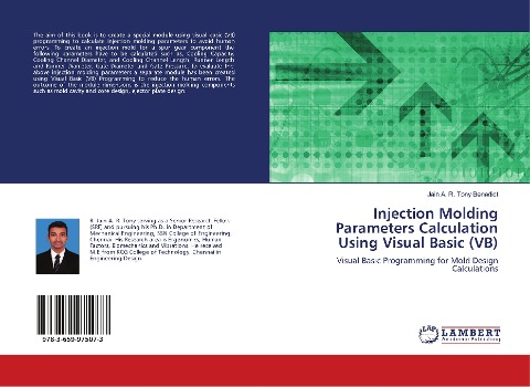 Injection Molding Parameters Calculation Using Visual Basic (VB): Visual Basic Programming for Mold Design Calculations