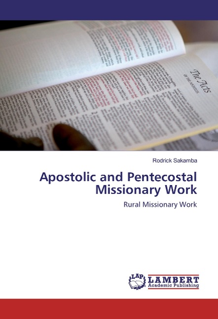Apostolic and Pentecostal Missionary Work: Rural Missionary Work