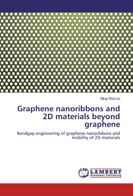 Graphene nanoribbons and 2D materials beyond graphene: Bandgap engineering of graphene nanoribbons and mobility of 2D materials