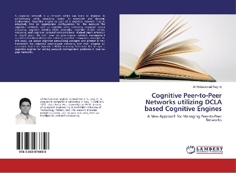 Cognitive Peer-to-Peer Networks utilizing DCLA based Cognitive Engines: A New Approach for Managing Peer-to-Peer Networks