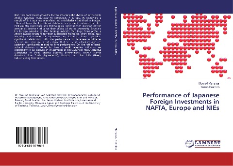 Performance of Japanese Foreign Investments in NAFTA, Europe and NIEs