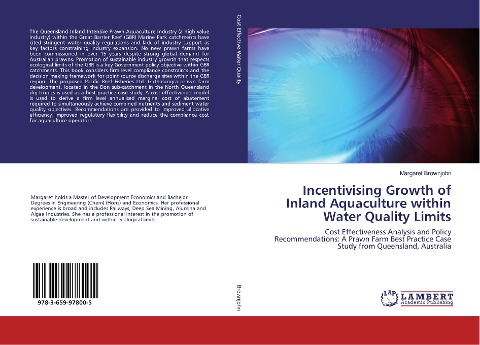 Incentivising Growth of Inland Aquaculture within Water Quality Limits: Cost Effectiveness Analysis and Policy Recommendations: A Prawn Farm Best Practice Case Study from Queensland, Australia