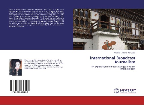 International Broadcast Journalism: An exploration on broadcasting journalism internationally