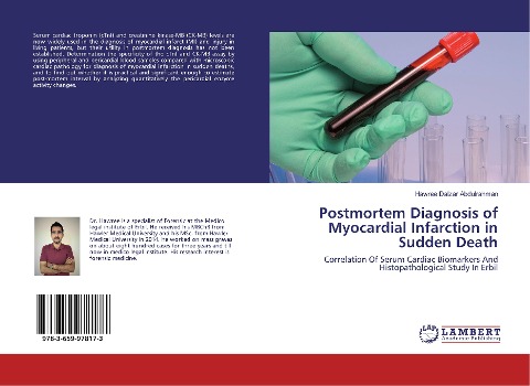 Postmortem Diagnosis of Myocardial Infarction in Sudden Death: Correlation Of Serum Cardiac Biomarkers And Histopathological Study In Erbil