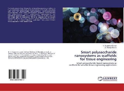 Smart polysaccharide nanosystems as scaffolds for tissue engineering: Smart polysaccharide- based nanosystems as scaffolds for versatile tissue engineering applications