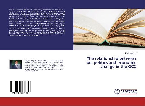 The relationship between oil, politics and economic change in the GCC