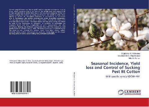 Seasonal Incidence, Yield loss and Control of Sucking Pest Bt Cotton: With specific variety KDCHH-441