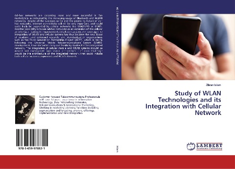 Study of WLAN Technologies and its Integration with Cellular Network