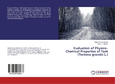 Evaluation of Physico-Chemical Properties of Teak (Tectona grandis L.)