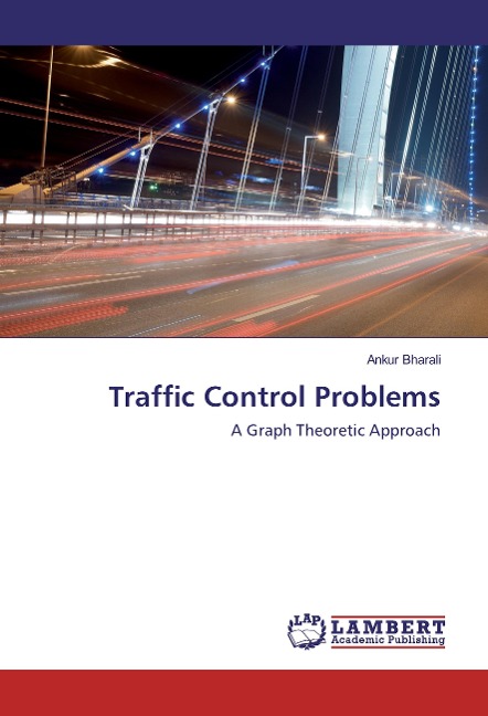 Traffic Control Problems: A Graph Theoretic Approach