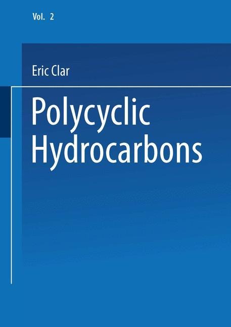 Polycyclic Hydrocarbons: Volume 2