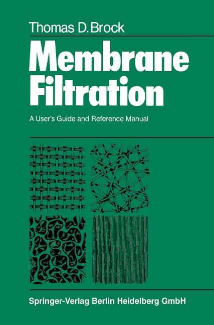Membrane Filtration: A Users Guide and Reference Manual