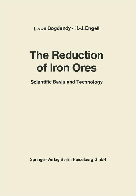 The Reduction of Iron Ores: Scientific Basis and Technology