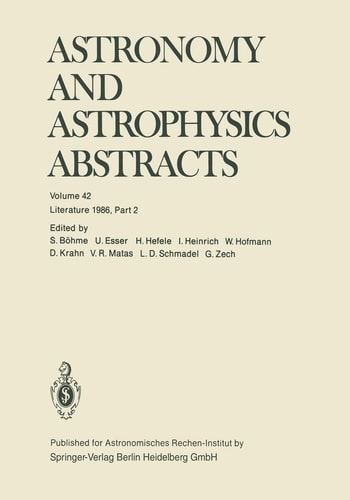Astronomy and Astrophysics Abstracts Volume 42 Literature 1986, Part 2