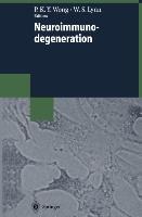 Neuroimmunodegeneration