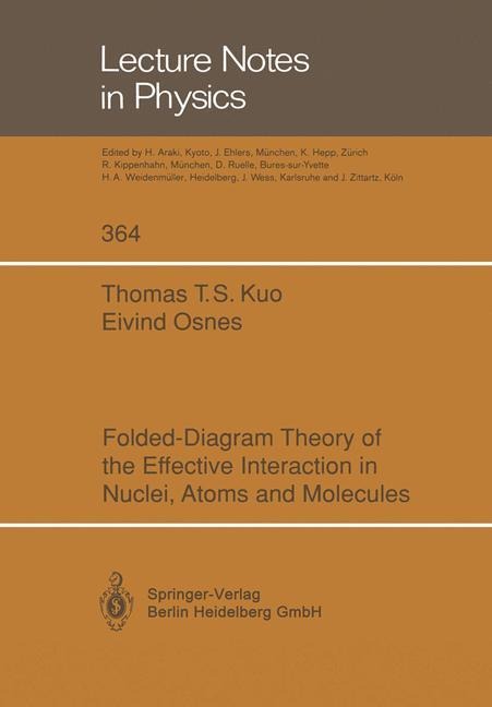 Folded-Diagram Theory of the Effective Interaction in Nuclei, Atoms and Molecules