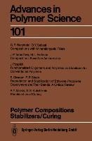 Polymer Compositions Stabilizers/Curing