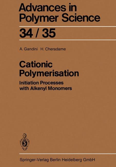 Cationic Polymerisation: Initiation Processes with Alkenyl Monomers