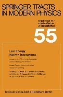 Low Energy Hadron Interactions: Invited Papers presented at the Ruhestein-Meeting, May 1970