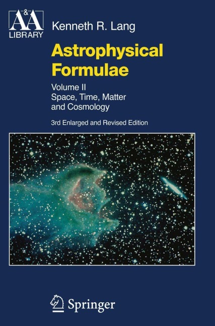 Astrophysical Formulae: Space, Time, Matter and Cosmology