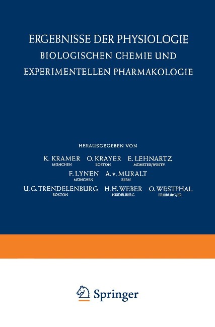 Ergebnisse der Physiologie Biologischen Chemie und Experimentellen Pharmakologie / Reviews of Physiology Biochemistry and Experimental Pharmacology
