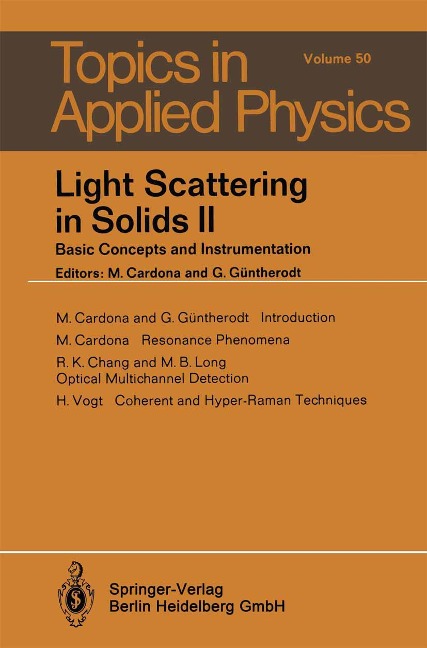Light Scattering in Solids II: Basic Concepts and Instrumentation
