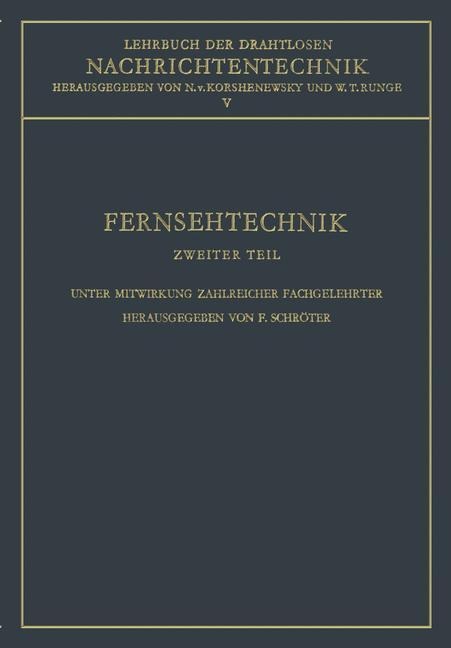 Fernsehtechnik: Technik des elektronischen Fernsehens