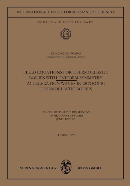 Field Equations for Thermoelastic Bodies with Uniform Symmetry: Acceleration Waves in Isotropic Thermoelastic Bodies