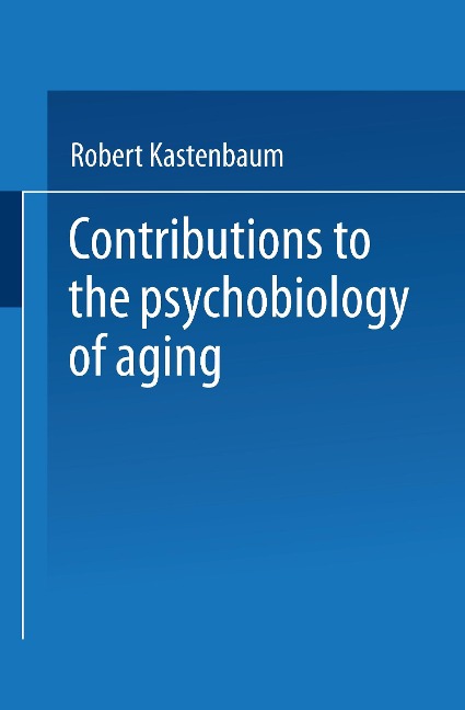 Contributions to the Psychobiology of Aging
