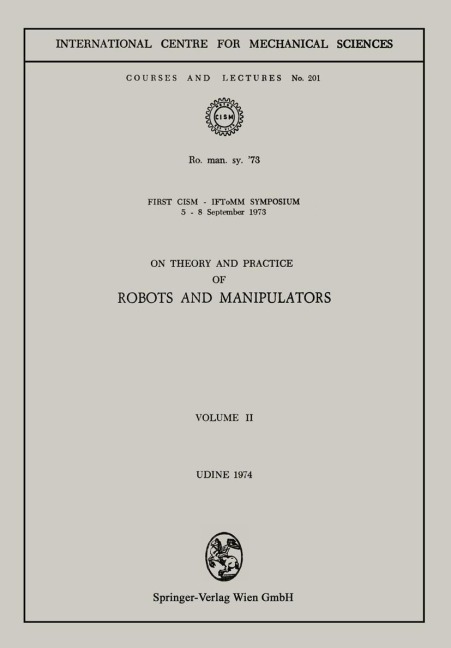 On Theory and Practice of Robots and Manipulators