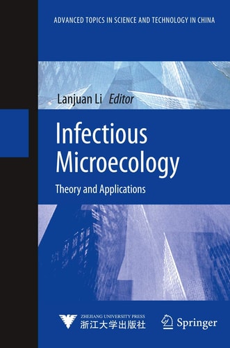 Infectious Microecology Theory and Applications