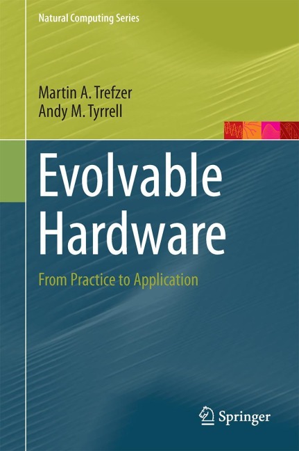 Evolvable Hardware: From Practice to Application