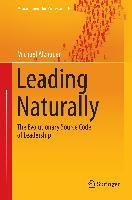Leading Naturally: The Evolutionary Source Code of Leadership