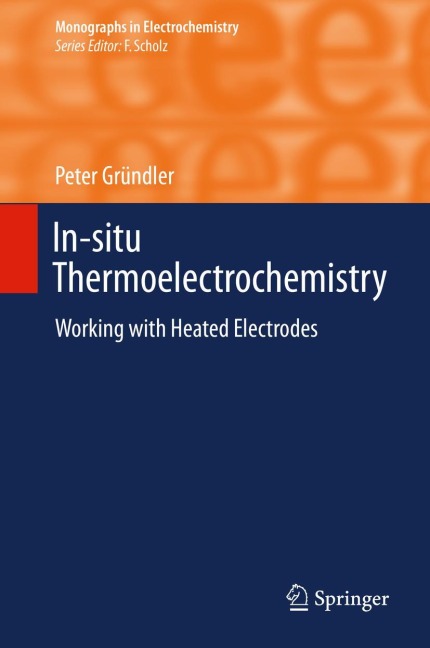 In-situ Thermoelectrochemistry: Working with Heated Electrodes