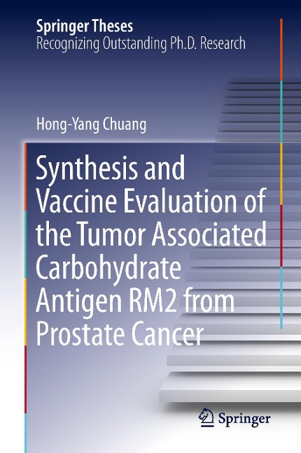 Synthesis and Vaccine Evaluation of the Tumor Associated Carbohydrate Antigen RM2 from Prostate Cancer
