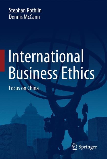International Business Ethics: Focus on China