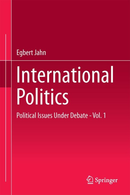 International Politics: Political Issues Under Debate - Vol. 1