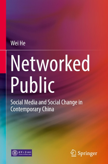 Networked Public: Social Media and Social Change in Contemporary China