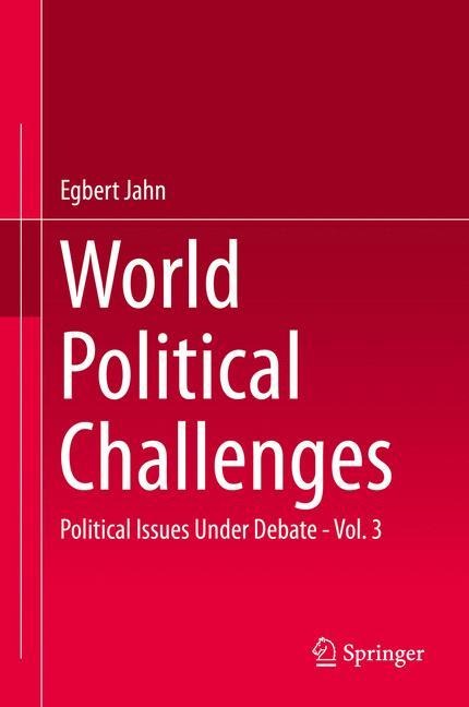 World Political Challenges: Political Issues Under Debate - Vol. 3