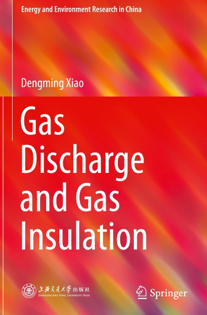 Gas Discharge and Gas Insulation