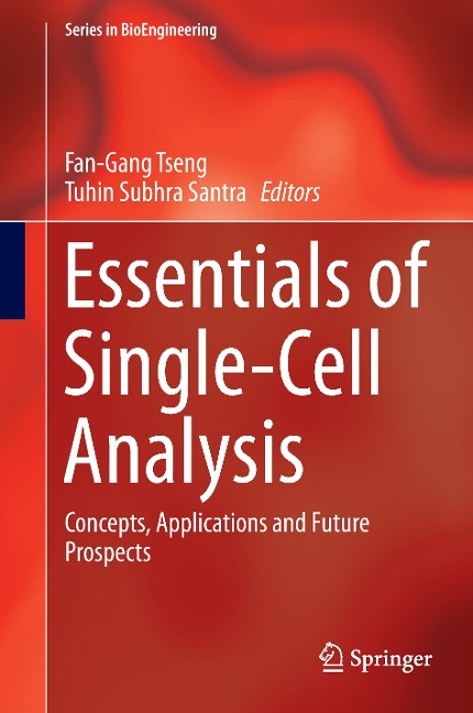 Essentials of Single-Cell Analysis: Concepts, Applications and Future Prospects