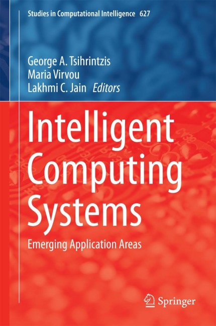 Intelligent Computing Systems: Emerging Application Areas