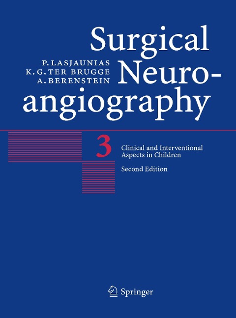 Surgical Neuroangiography: Vol. 3: Clinical and Interventional Aspects in Children