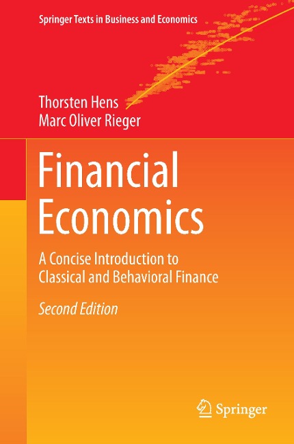Financial Economics: A Concise Introduction to Classical and Behavioral Finance