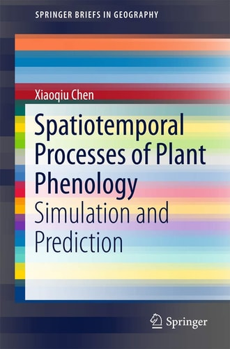 Spatiotemporal Processes of Plant Phenology Simulation and Prediction
